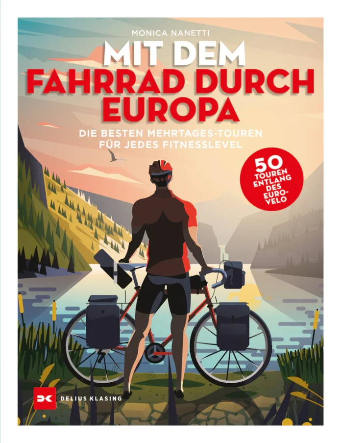 "Mit dem Fahrrad durch Europa" von Monica Nanetti. © Delius Klasing