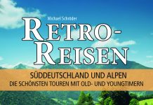 Autowandern, ach Autowandern – „Retro-Reisen – Süddeutschland und Alpen“ von Michael Schröder