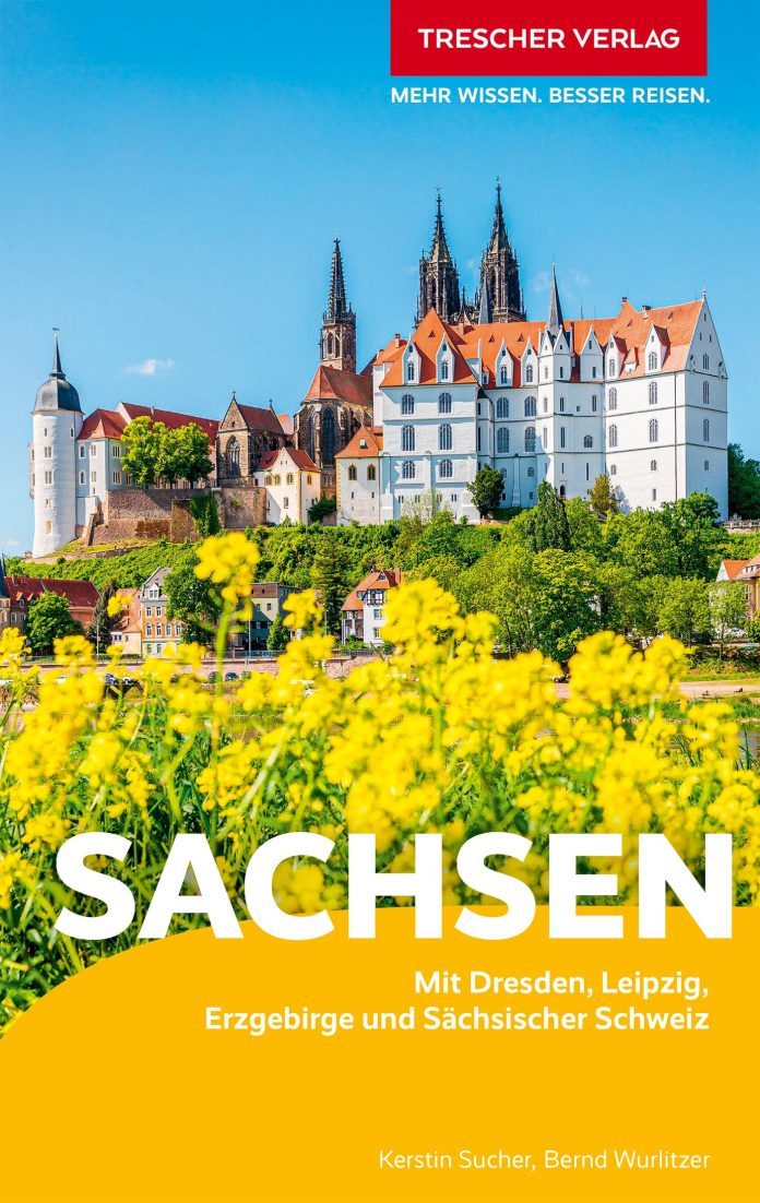 Reiseführer "Sachsen" von Kerstin Sucher und Bernd Wurlitzer. © Trescher Verlag GmbH